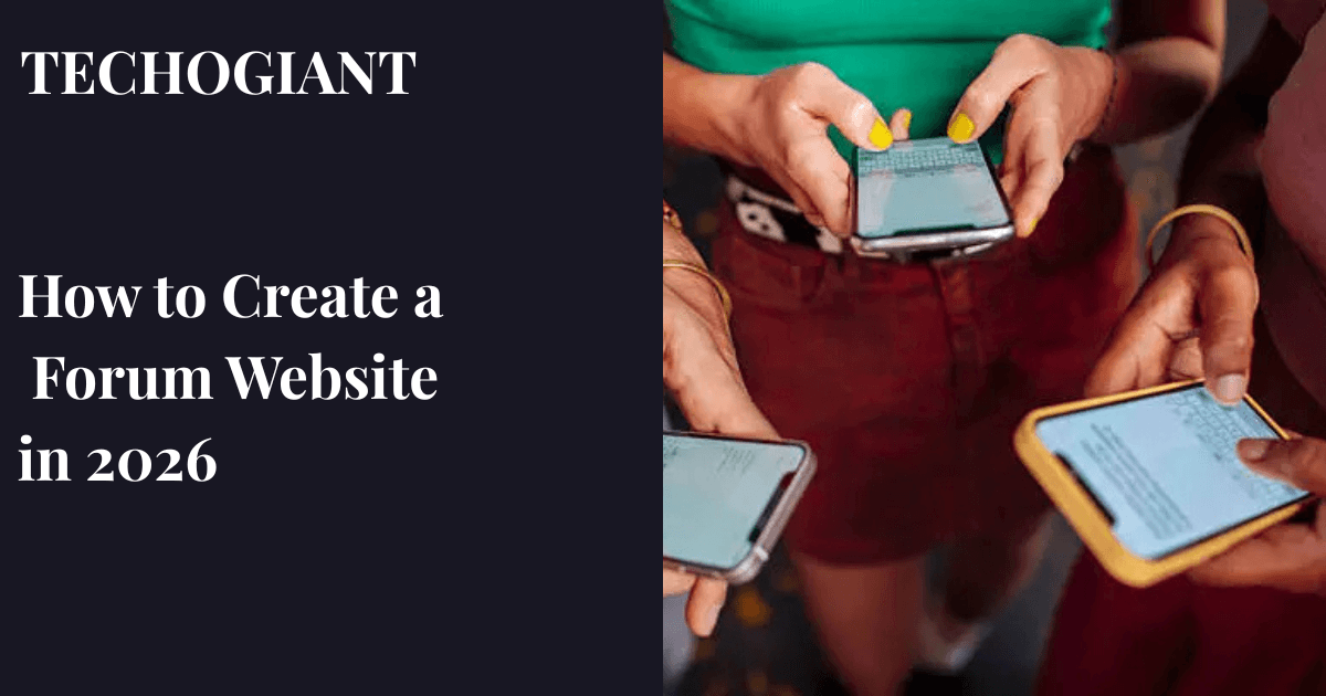 Step-by-step guide on how to create a forum website and build an active online community in 2026
